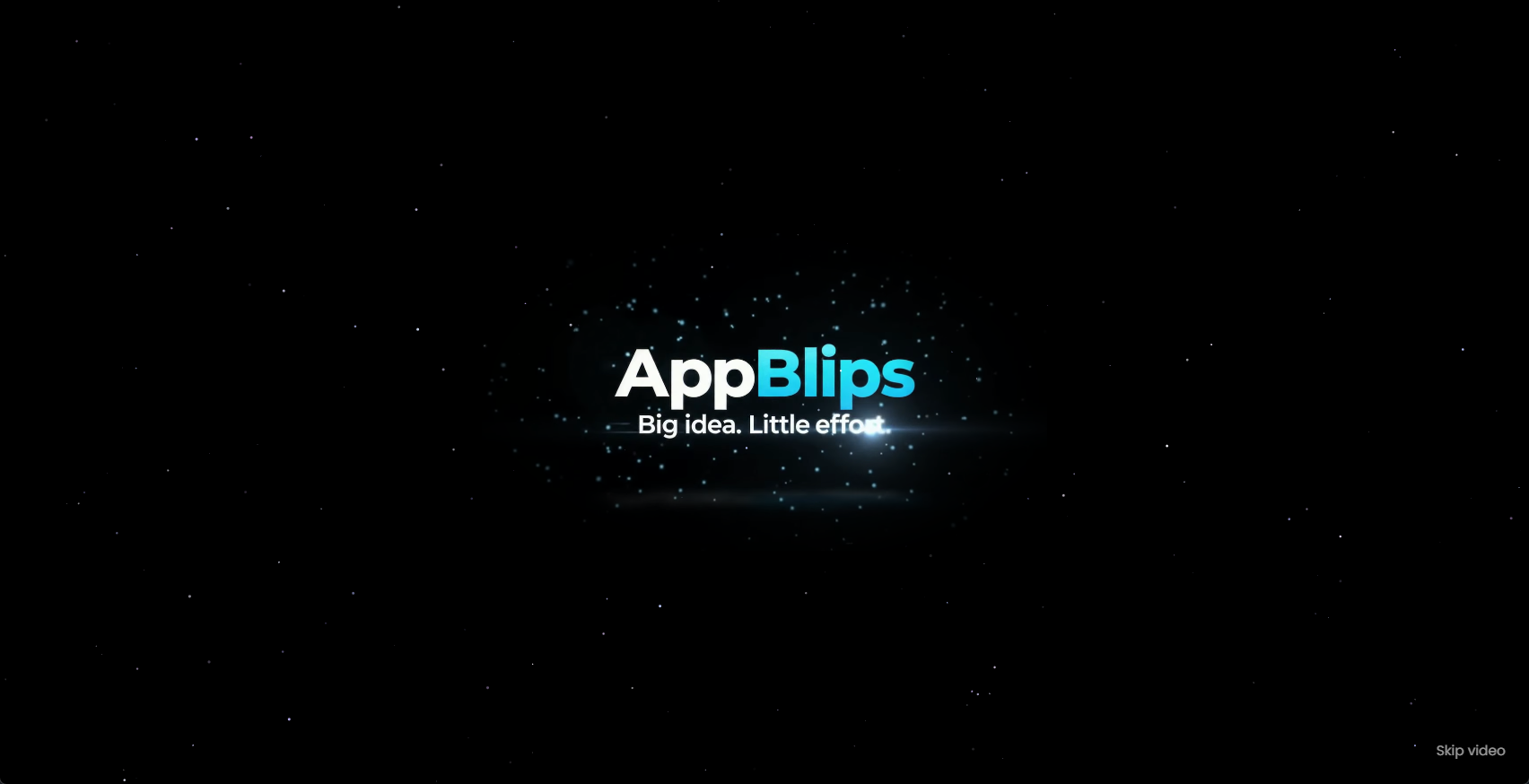AppBlips desktop application splash screen: Big idea. Little effort.